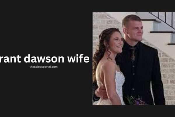 grant dawson wife